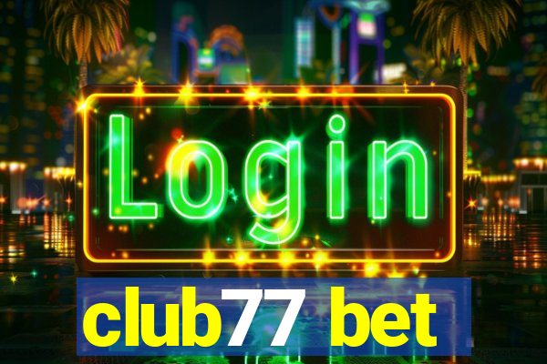 club77 bet